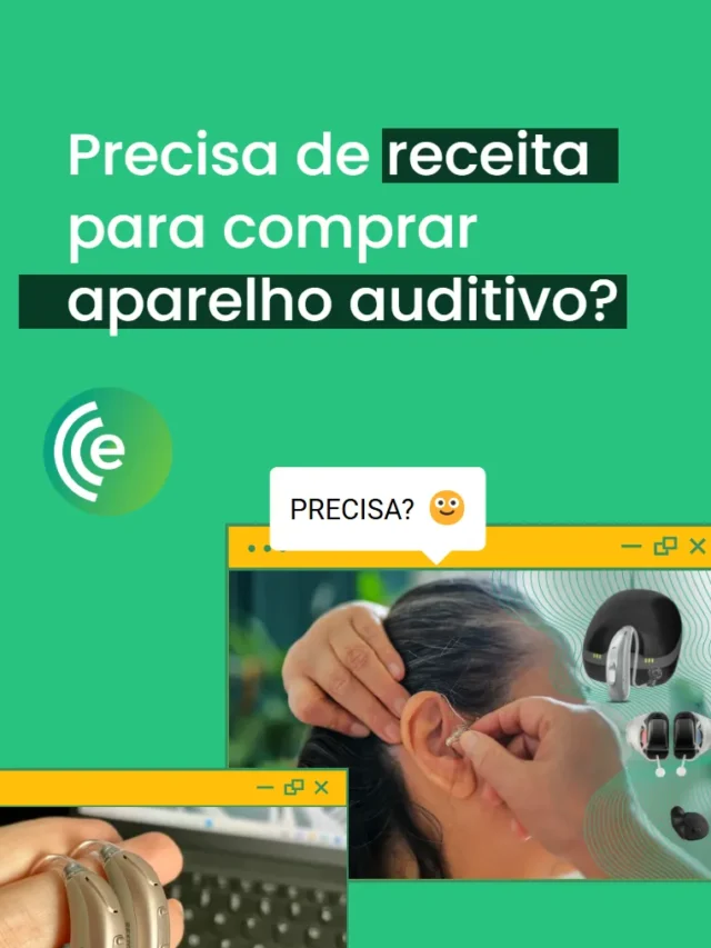 Precisa de receita médica para comprar aparelhos auditivos?